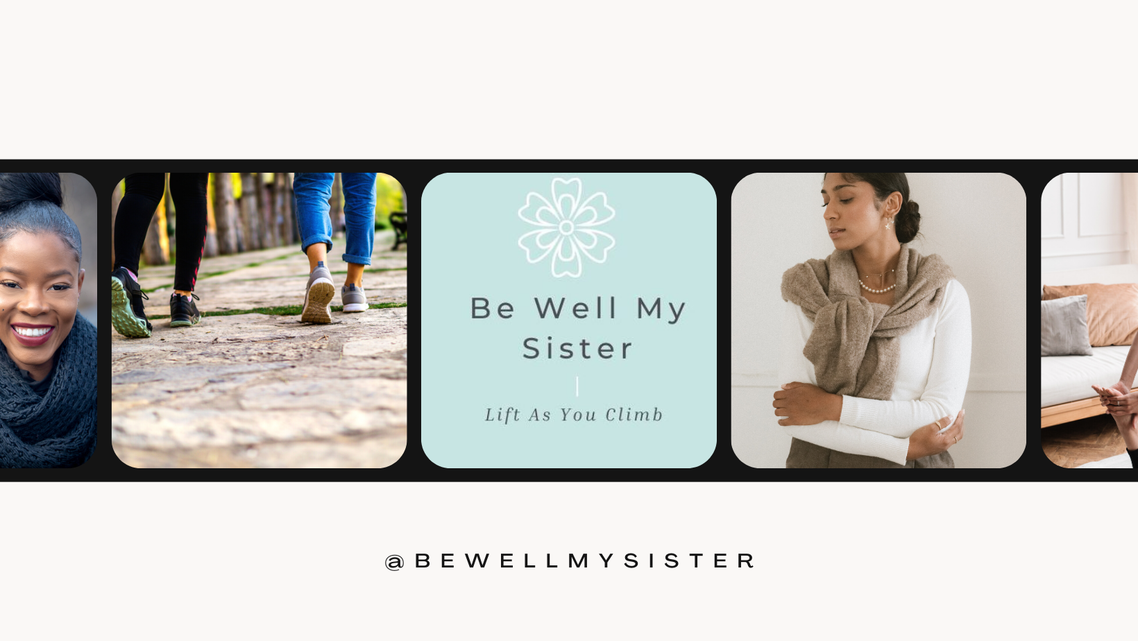 Be Well My Sister